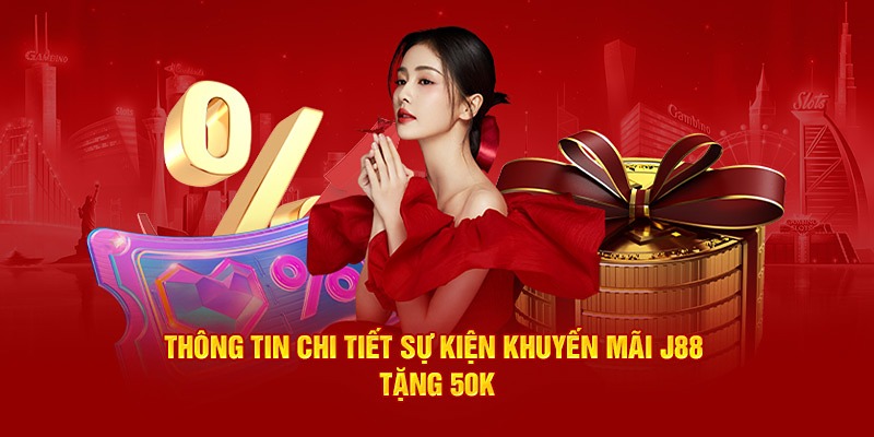 J88 tặng 50k là chương trình thu hút đông đảo người chơi